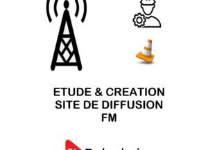 Etude & Réalisation de votre site de diffusion Radio FM