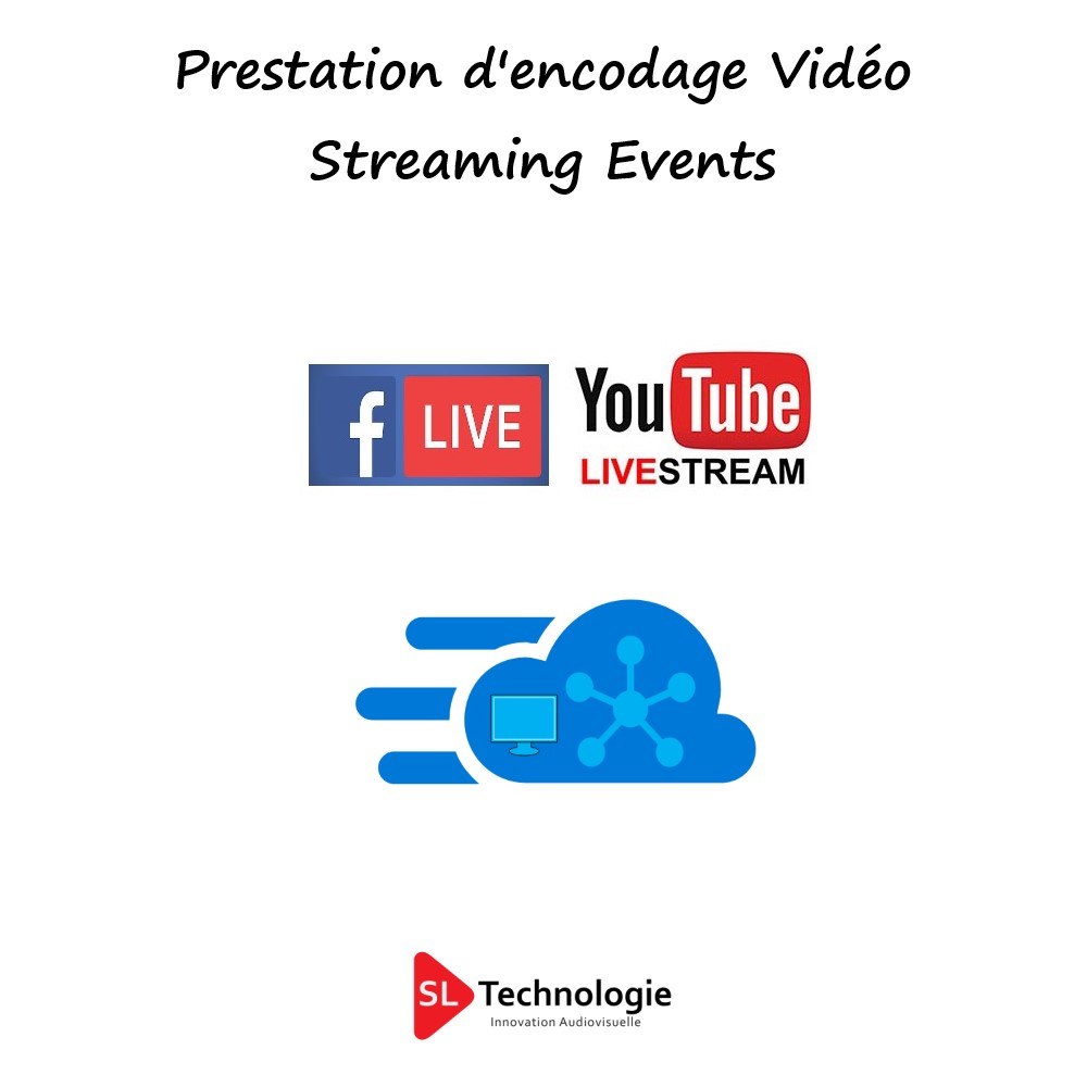 Encodage Vidéo Streaming Prestation Technique