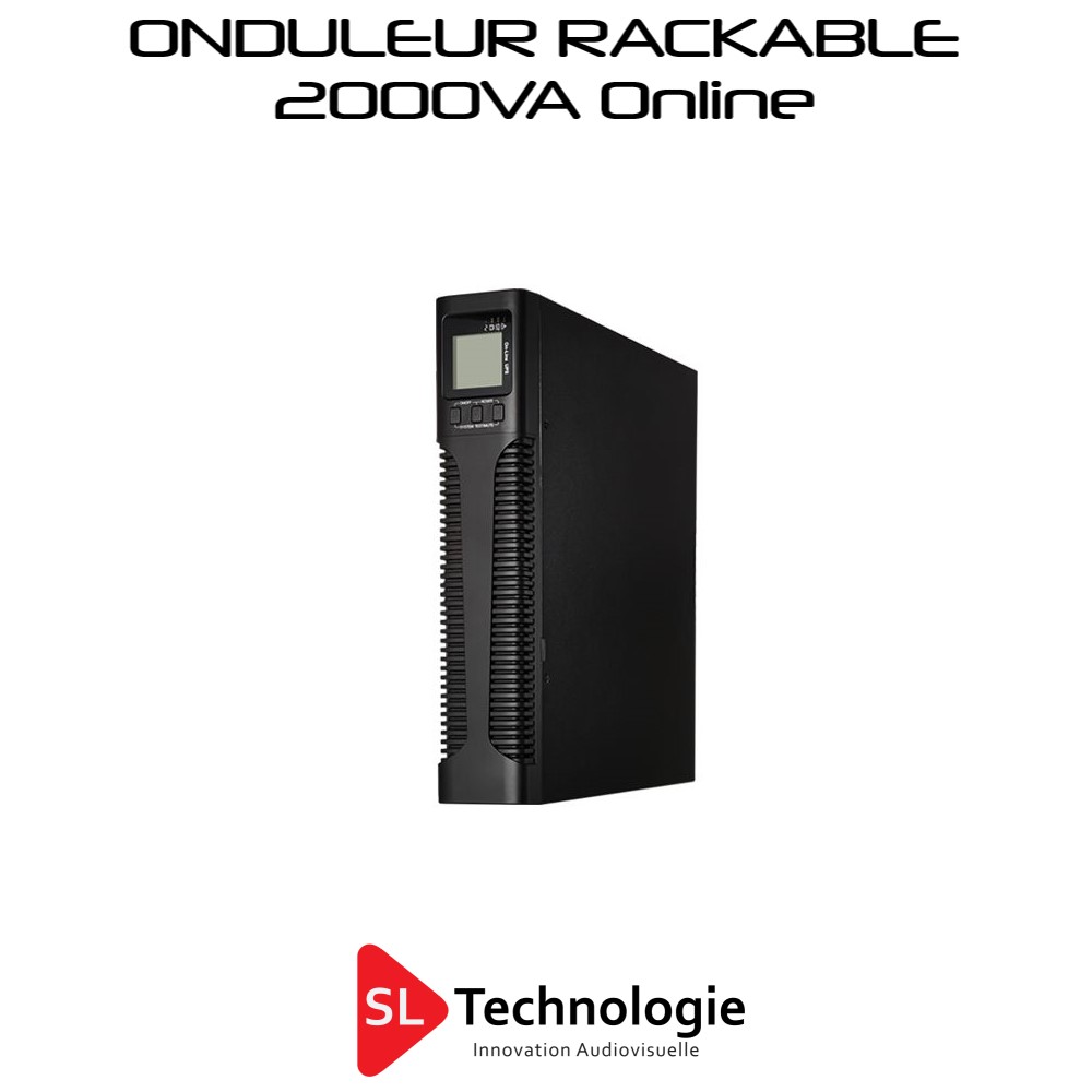 Onduleur 2000VA Online Rackable - SL Technologie