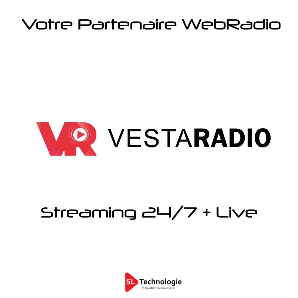 VESTARADIO Votre Partenaire Streaming WebRadio